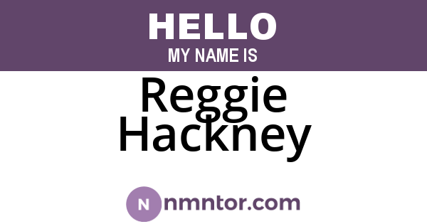 Reggie Hackney