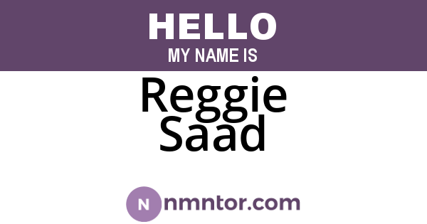 Reggie Saad