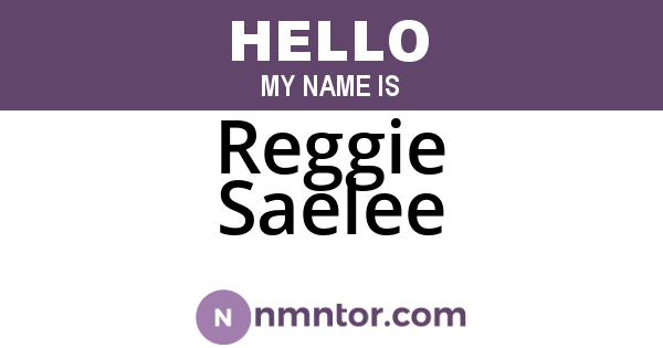 Reggie Saelee