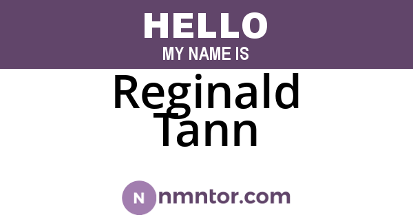 Reginald Tann
