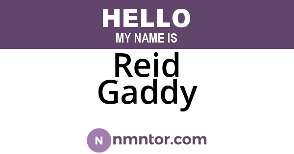 Reid Gaddy