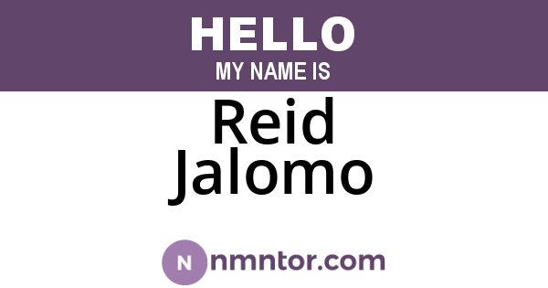 Reid Jalomo