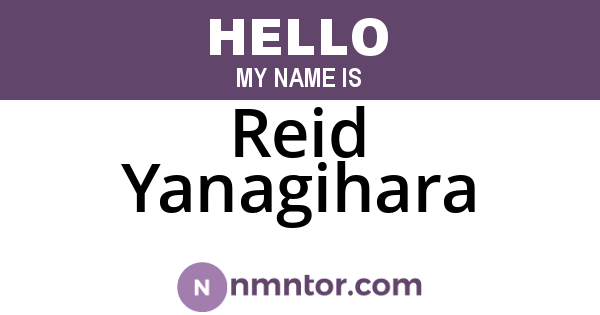 Reid Yanagihara