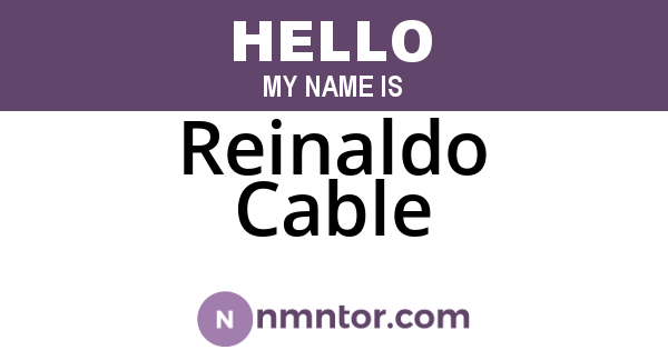 Reinaldo Cable