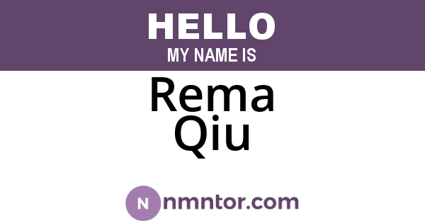 Rema Qiu