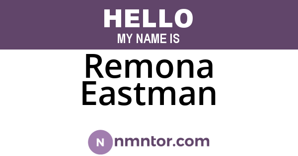 Remona Eastman