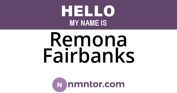 Remona Fairbanks