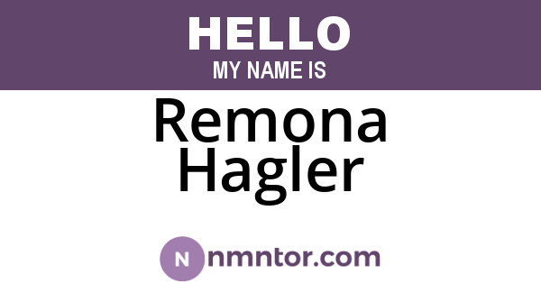 Remona Hagler