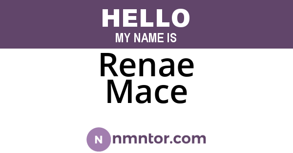 Renae Mace