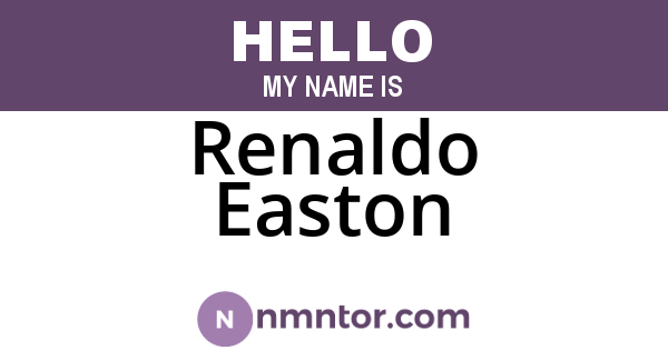 Renaldo Easton