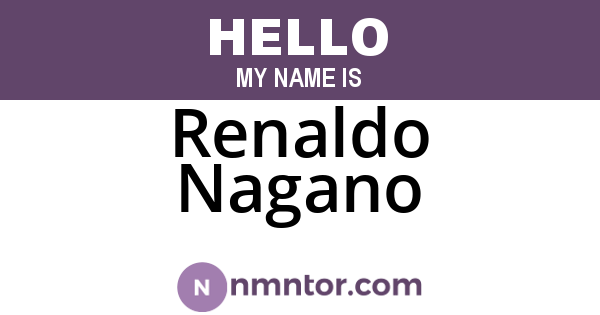 Renaldo Nagano