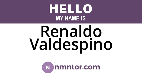 Renaldo Valdespino