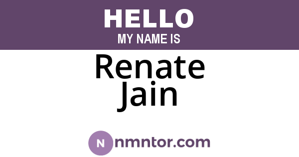 Renate Jain