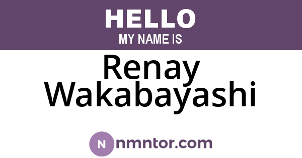 Renay Wakabayashi
