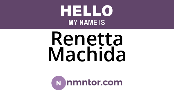Renetta Machida