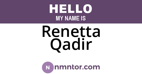 Renetta Qadir