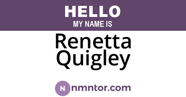 Renetta Quigley