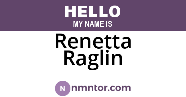 Renetta Raglin