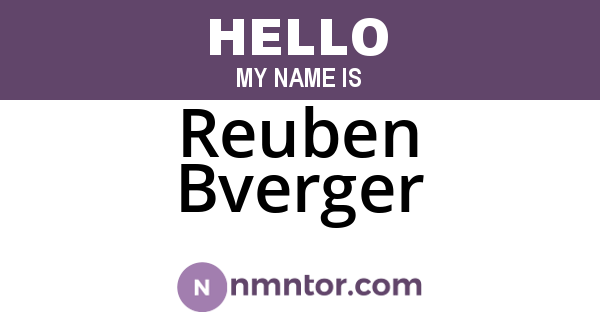 Reuben Bverger
