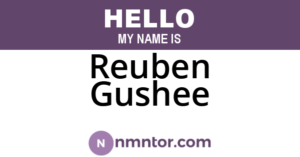 Reuben Gushee