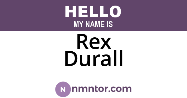 Rex Durall