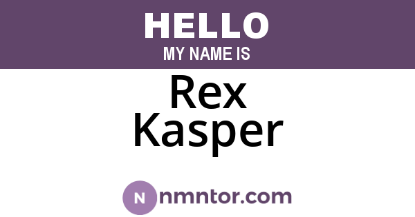 Rex Kasper