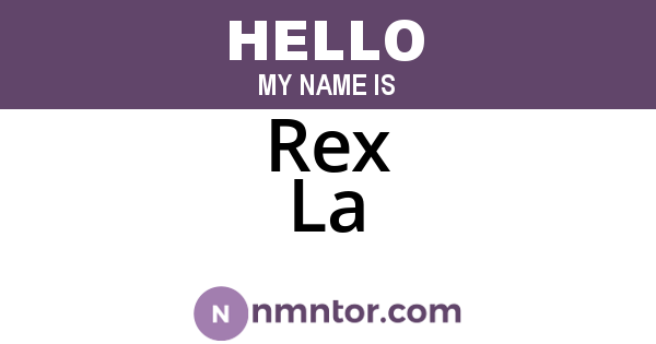 Rex La
