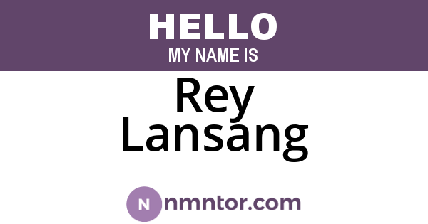 Rey Lansang