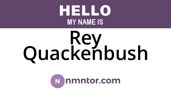 Rey Quackenbush