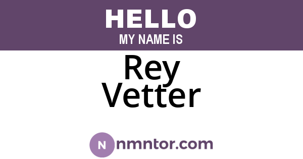 Rey Vetter