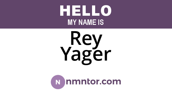 Rey Yager