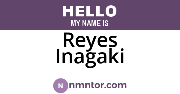 Reyes Inagaki
