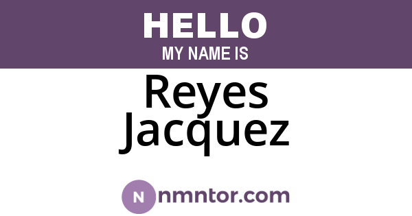 Reyes Jacquez