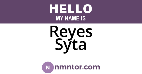 Reyes Syta