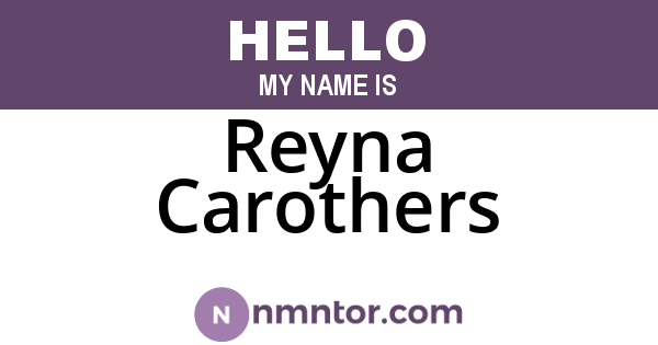 Reyna Carothers