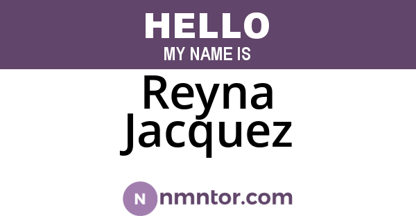 Reyna Jacquez