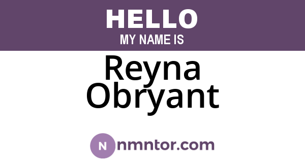 Reyna Obryant