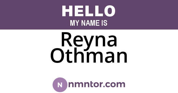 Reyna Othman