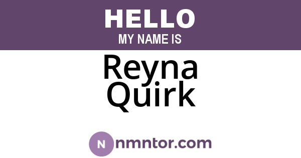 Reyna Quirk