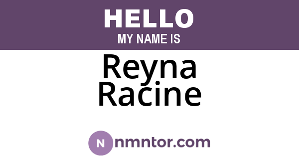 Reyna Racine