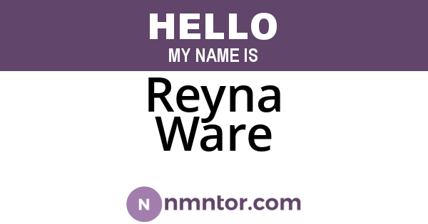 Reyna Ware