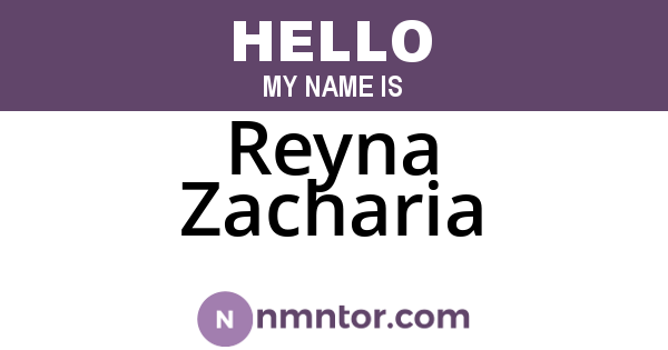Reyna Zacharia