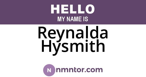 Reynalda Hysmith