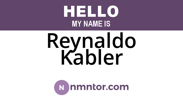 Reynaldo Kabler