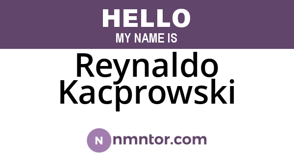 Reynaldo Kacprowski