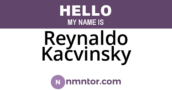 Reynaldo Kacvinsky