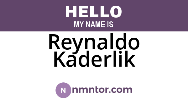 Reynaldo Kaderlik