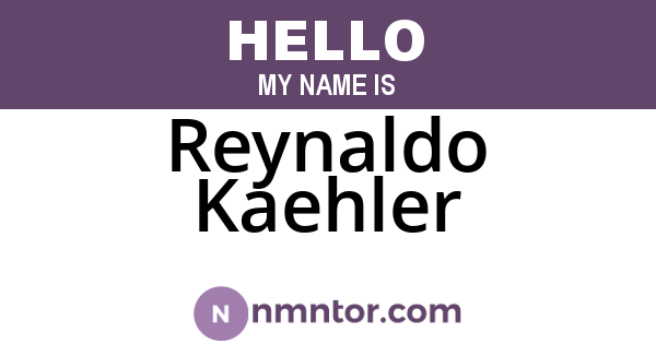 Reynaldo Kaehler