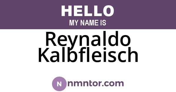 Reynaldo Kalbfleisch