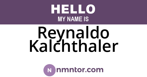 Reynaldo Kalchthaler